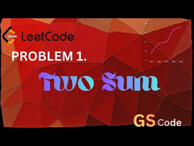 Problem No. 1: Two sum on leetcode solution #dsa 