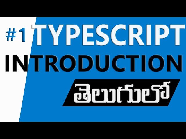 #1 TypeScript Introduction in Telugu