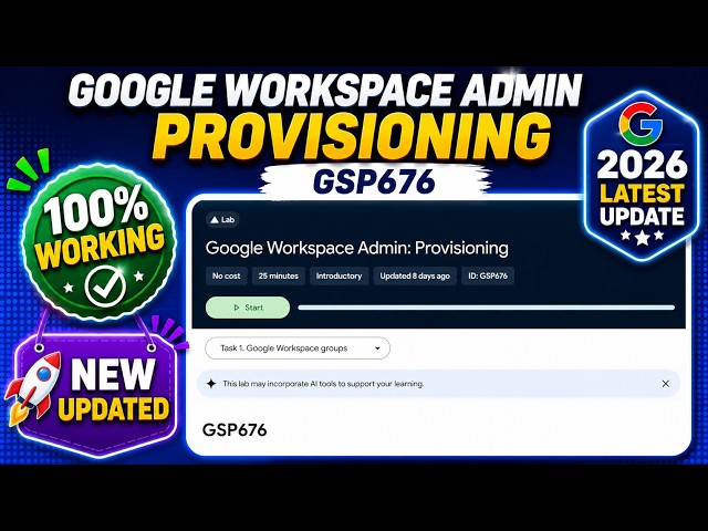 Google Workspace Admin: Provisioning | GSP676
