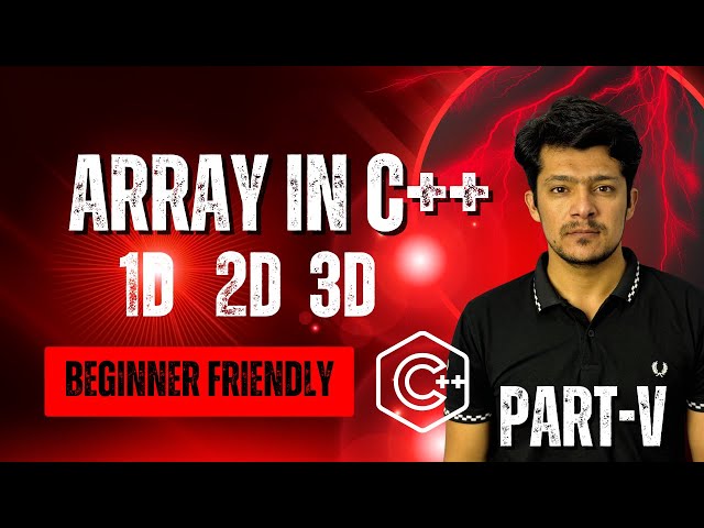 Arrays in C++ Explained | 1D , 2D & 3D Arrays with Examples | Hindi Urdu