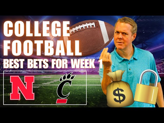 Nebraska Cornhuskers vs Cincinnati Bearcats Predictions | Best College Football Picks Week 1