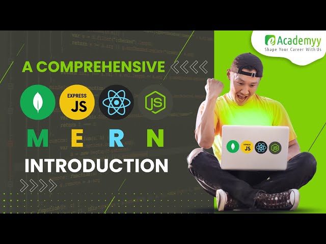 What is MERN Stack Development : A Comprehensive Introduction | MERN Stack Tutorial
