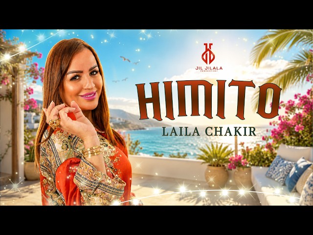 Laila Chakir - Himito (Official Music Video) 2026