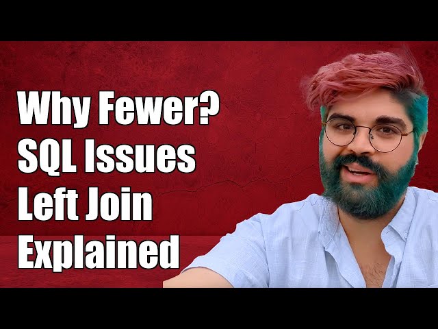Why Does My Left Join Return Fewer Rows? Common SQL Issues Explained