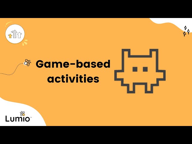 Game Based Activities - Lumio