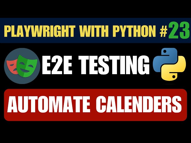 Playwright with Python #23 - Date Picker & Calendar Automation | Select Date, Time, Month & Year