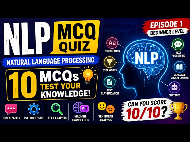 #23 📊 The Gradient Grind Natural Language Processing Learning Series | Episode 4: 10 MCQs🔥