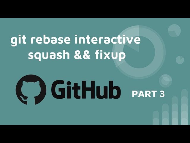 git rebase interactive - squash fixup - PART 3