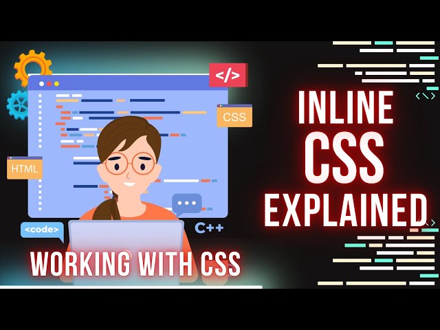 INLINE CSS IN HTML EXPLAINED