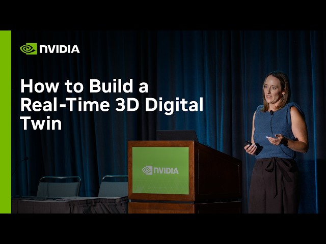 How to Build a Real-Time 3D Digital Twin | Physical AI Day at SIGGRAPH 2026