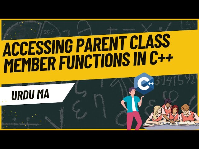 Accssing member function of parent class in c++|parent member function kaea acces skrain.