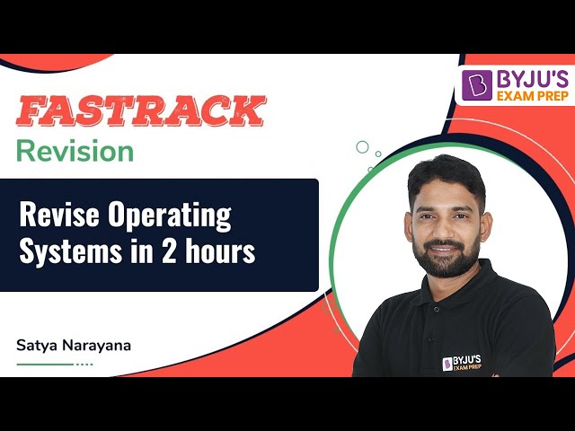 Operating Systems Revision | GATE Computer Science Engineering (CSE) Exam Preparation | BYJU'S GATE