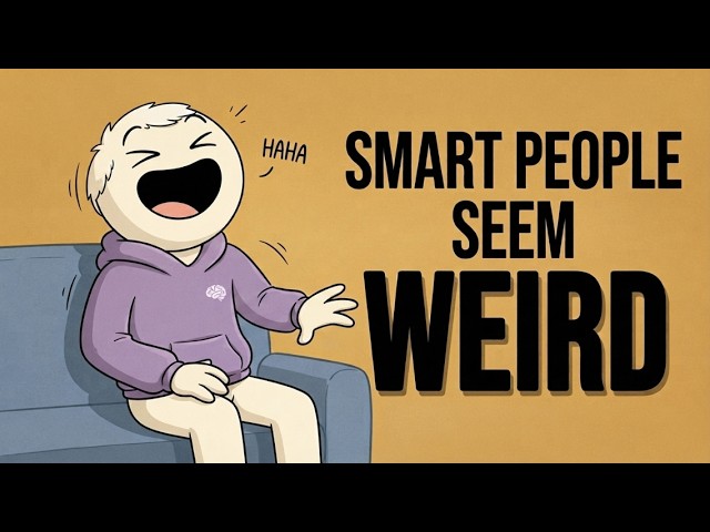 Smart People Do These 5 Things (And Everyone Thinks They're Weird)