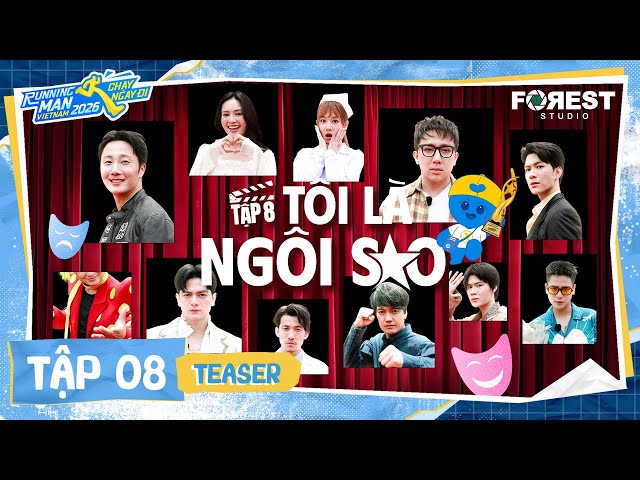 TEASER TẬP 8: Trấn Thành - Hari Won chạm trán, Jung Ilwoo gia nhập đường đua diễn xuất | RMVN2026