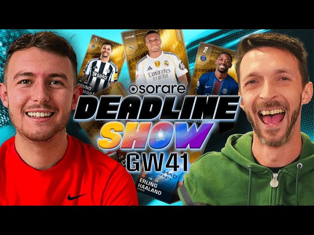 Sorare Deadline Show Gameweek 41
