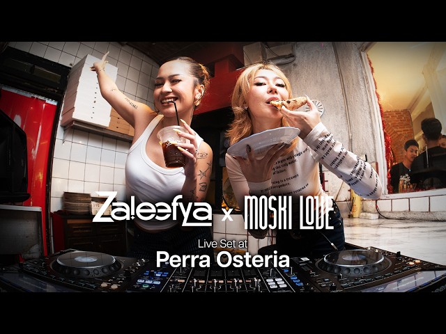 ZALEEFYA X MOSKI LIVE AT PERRA OSTERIA