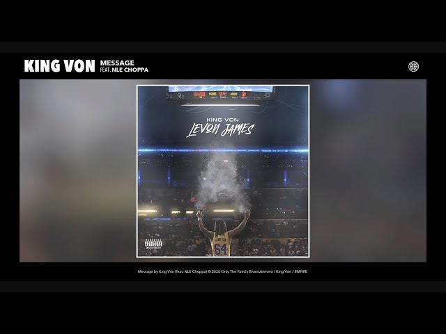 King Von - Message (Audio) (feat. NLE Choppa)
