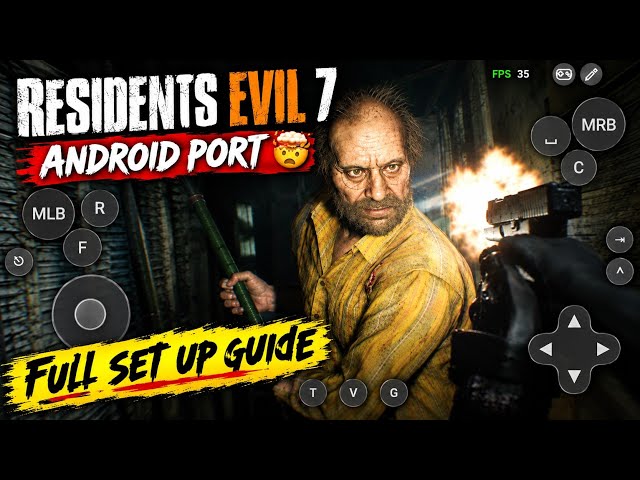 Resident Evil 7 Android Port 🤯 | Full Setup Guide & Gameplay Showcase