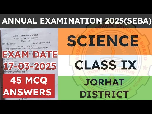 Class 9 Annual Examination Question Paper 2025 | General Science | Jorhat District | seba