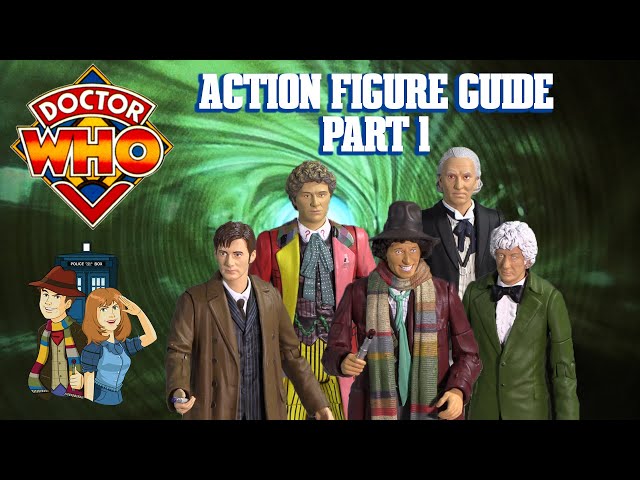 Doctor Who Action Figure Beginner's Guide: Part 1 - The Definitive Doctors