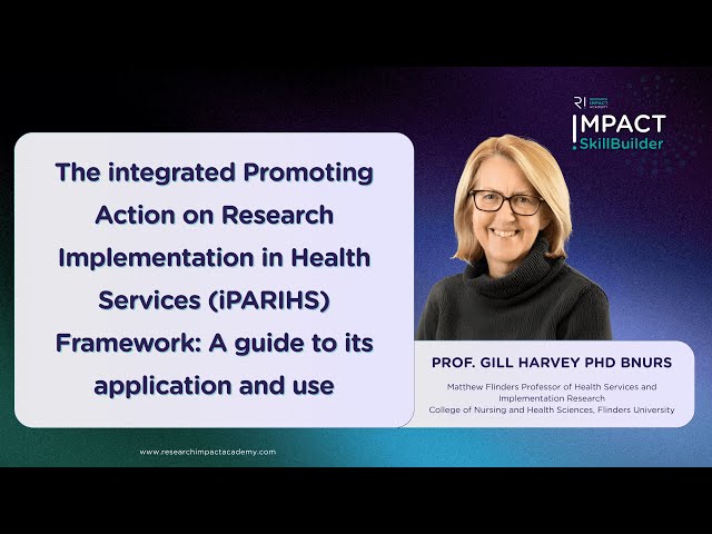 How to Apply the iPARIHS Framework: A Practical Guide to Implementation in Health Services