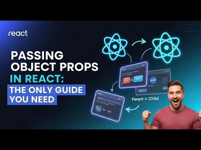 Passing Object Props in React: The Only Guide You Need