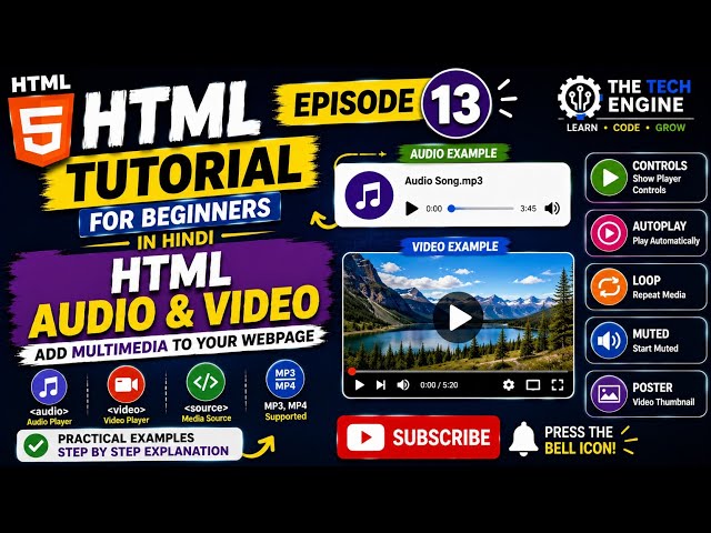 HTML Tutorial for Beginners in Hindi | Episode 13 | HTML Audio & Video, controls, loop, autoplay 