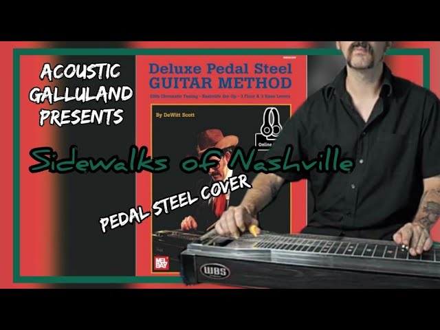 DeWitt Scott 'Deluxe Pedal Steel Guitar Method' Sidewalks of Nashville