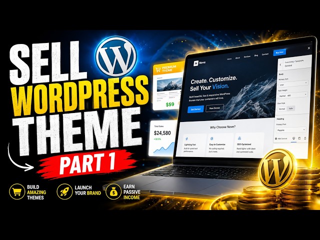 How to Build & Sell a Commercial WordPress Theme (Step 1: The Core Framework)