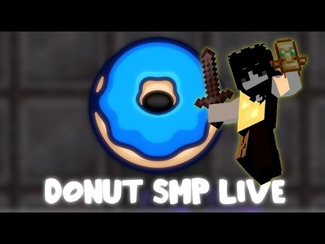 🍩DONUT SMP🍩 RATING BASES 2m PER !! AND GAMBLING  JOIN UP!!!🎫| 🎉 |🔴LIVE🔴|