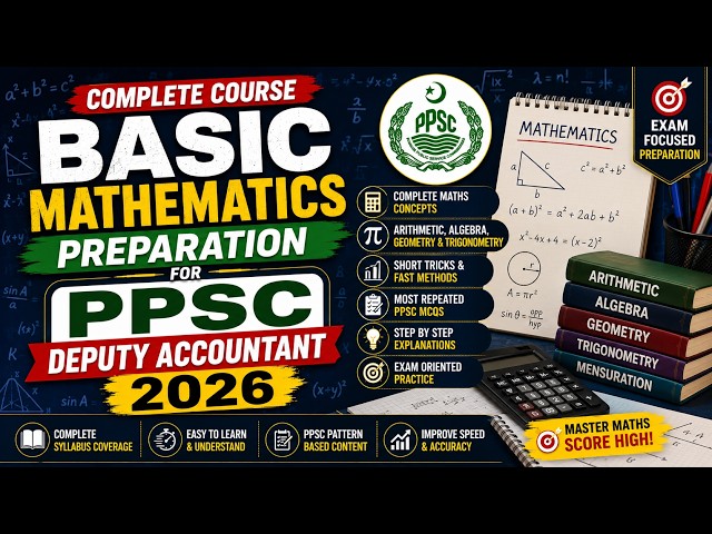 Basic Mathematics Preparation for PPSC Deputy Accountant 2026 | Complete Course