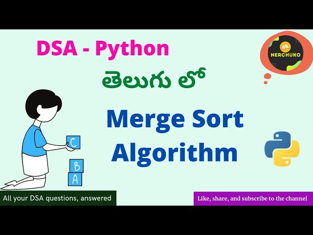 3.3 - Merge Sort Algorithm & Coding || Data Structures & Algorithms (Python) in Telugu