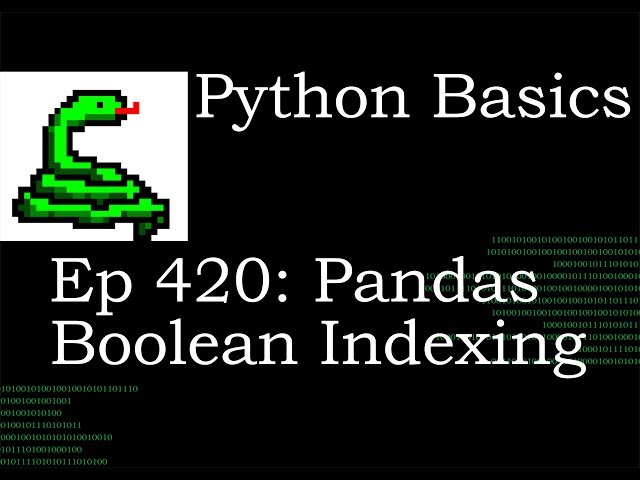 Python Basics Pandas Boolean Indexing