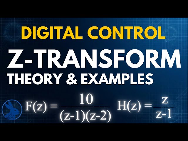 Digital Control: Z-Transform Definition, Properties & Solved Examples