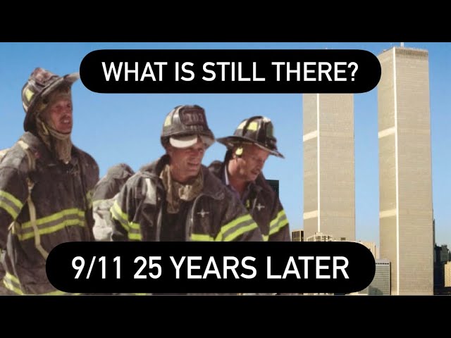 9/11 25 YEARS LATER - ARTIFACTS AND RUBBLE LEFT BEHIND PLUS THE SEPTEMBER 11th MEMORIAL MUSEUM
