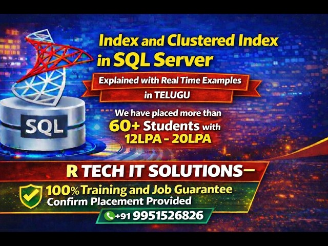 Index in SQL Server Explained in Telugu | Clustered Index | R Tech IT Solutions | +91 9951526826 |