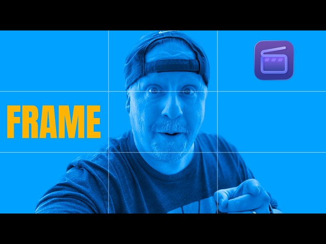 Framing Matters: A Thank You to the Final Cut Pro Community