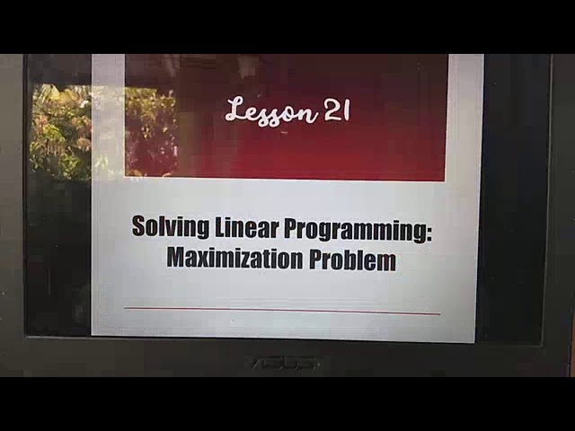 Solving Linear Programming: Maximization Problem