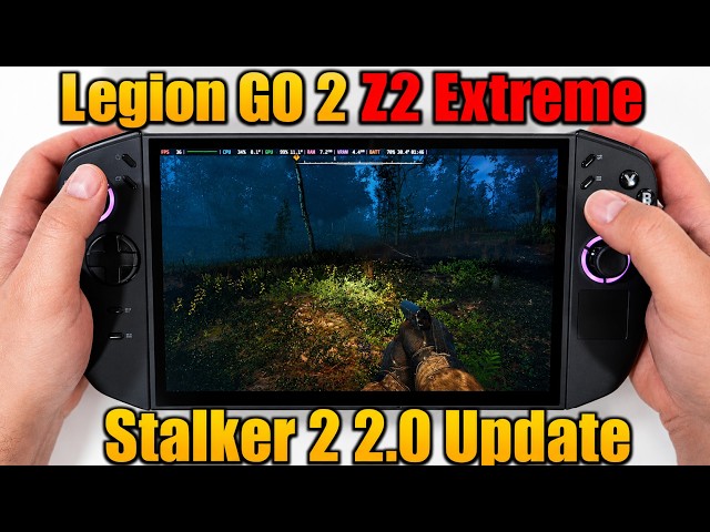 STALKER 2 2.0 FIXED THE GAME?! Legion Go 2 Z2 Extreme Test!