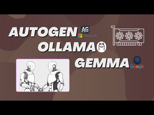 AutoGen + Ollama + Gemma: How to Create LLM Agents Locally