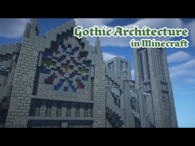 How to Build Gothic Architecture in Minecraft | Tips, Tricks, and Inspiration