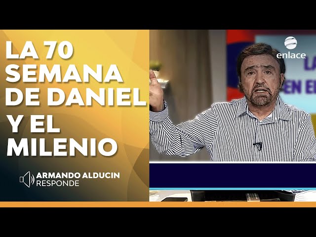 Armando Alducin - La 70 semana de Daniel y El Milenio - Armando Alducin responde - Enlace TV
