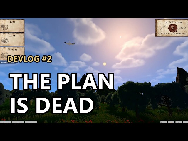 Devlog #2: The Plan is Dead, Long Live the Plan!