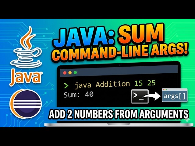 Java Program to Sum 2 Numbers Using Command Line Arguments | Eclipse