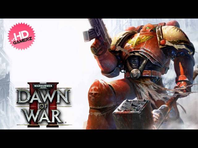 Dawn of War II - Angels Of Death (Space Marine Theme) (HD)