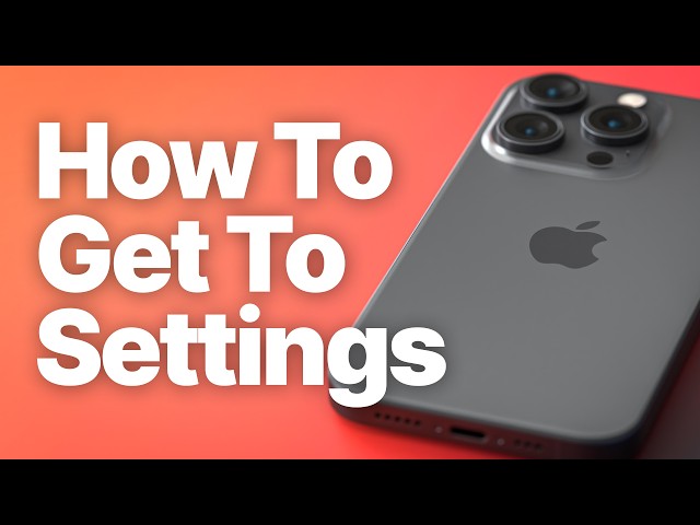 How to Get to Settings on iPhone (5 Fast & Easy Ways)