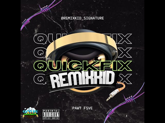 QUICK FIX 5 X DANCEHALL MIXTAPE 2025 @DjremixKid