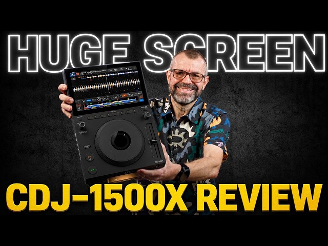 AlphaTheta CDJ-1500X Review - Huge Screen, Huge Features?