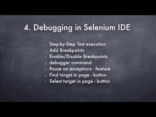 4. Debugging in the New Selenium IDE