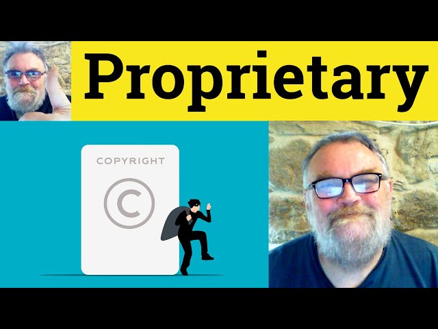 😎 Proprietary Meaning - Proprietary Definition - Proprietary Defined - Proprietary  Examples